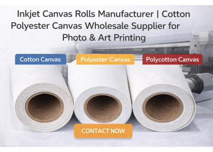 Inkjet Canvas Rolls Manufacturer | Cotton Polyester Canvas Wholesale Supplier for Photo & Art Printing